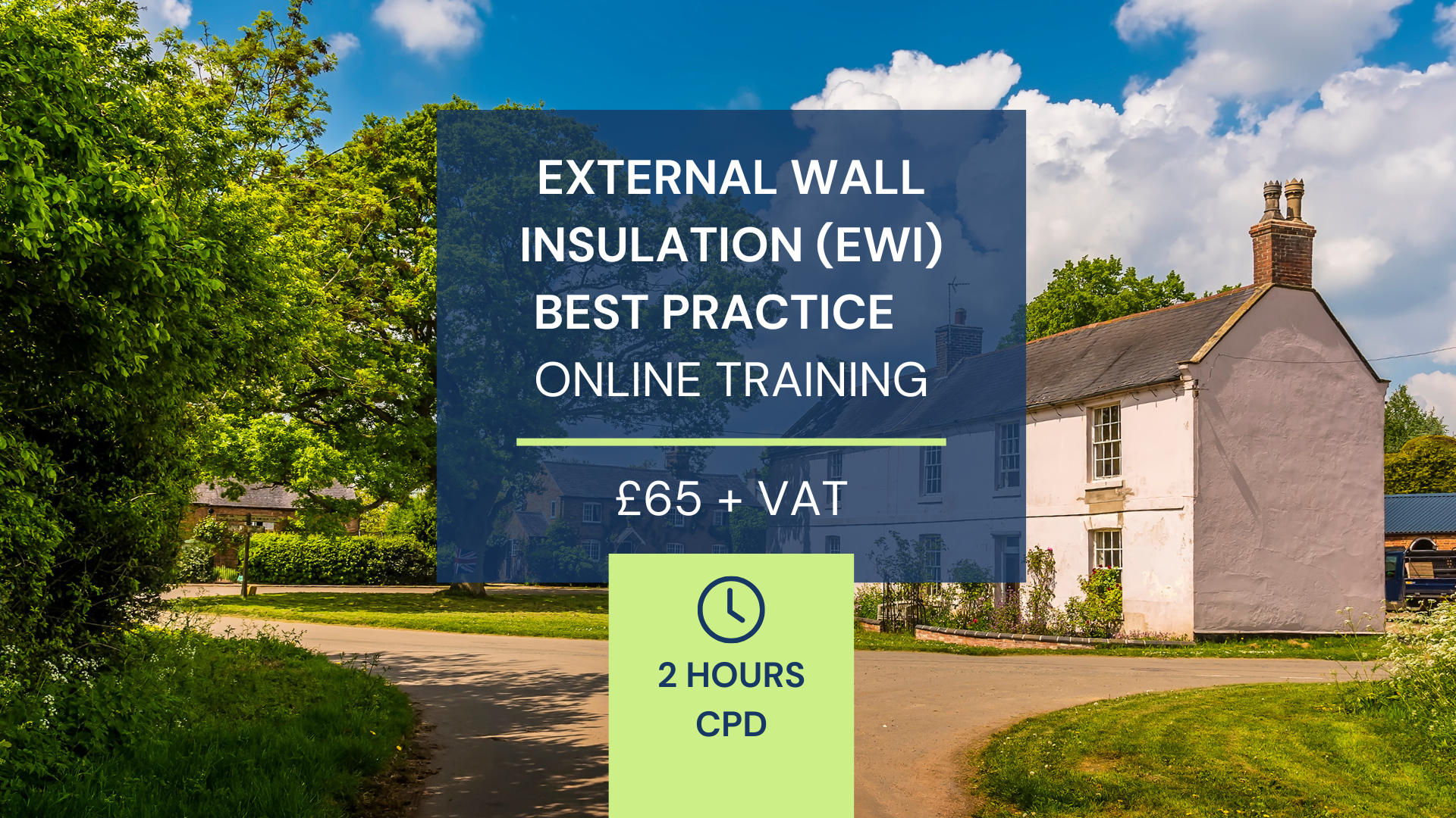 CPD - 2 Hours - External Wall Insulation (EWI) Best Practice - ecmk