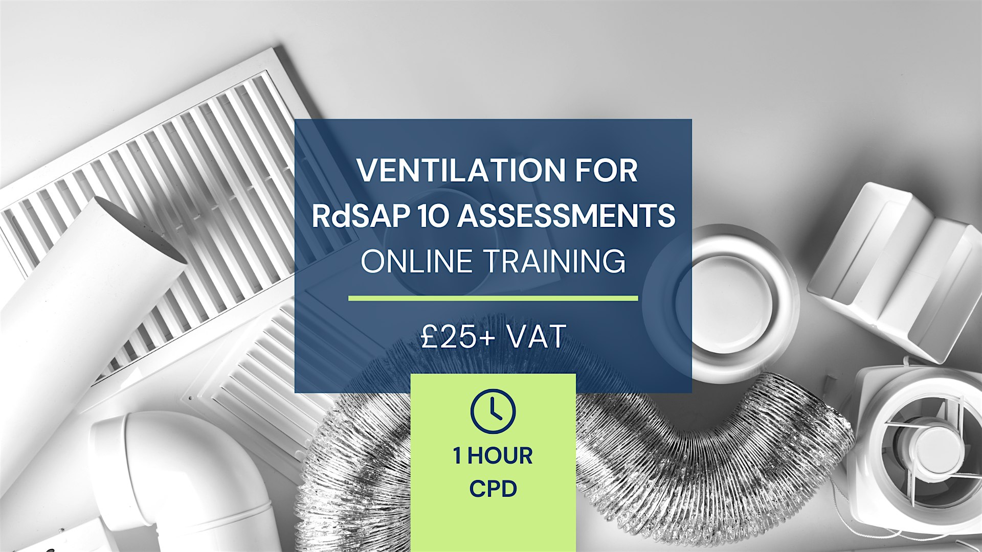 CPD – 1 Hour – Ventilation for RdSAP10 Assessments
