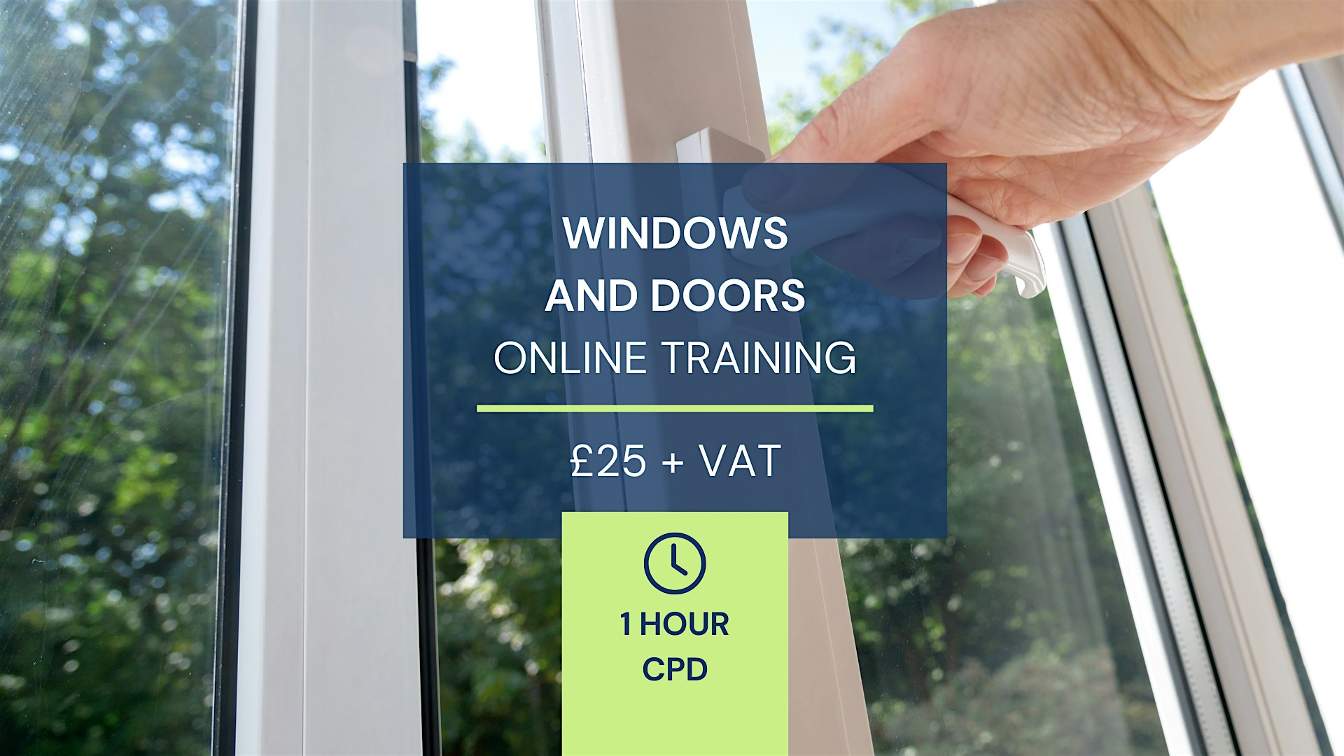 CPD – 1 Hour – Windows and Doors
